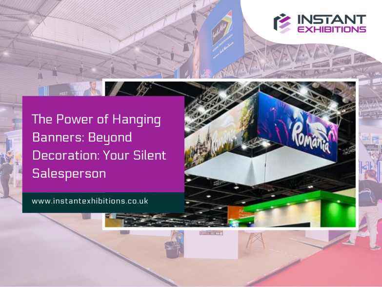 The Power of Hanging Banners: Beyond Decoration: Your Silent Salesperson