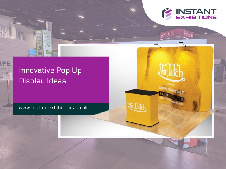 Innovative Pop Up Display Ideas