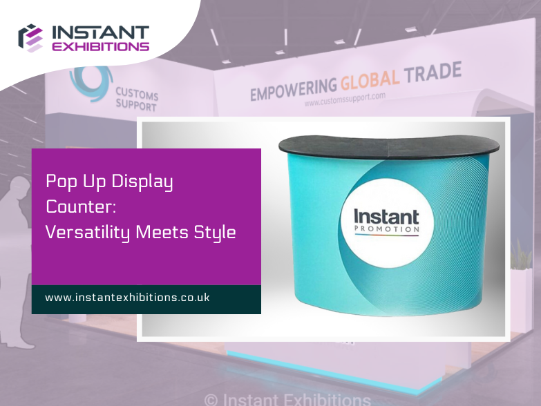 Pop Up Display Counter: Versatility Meets Style