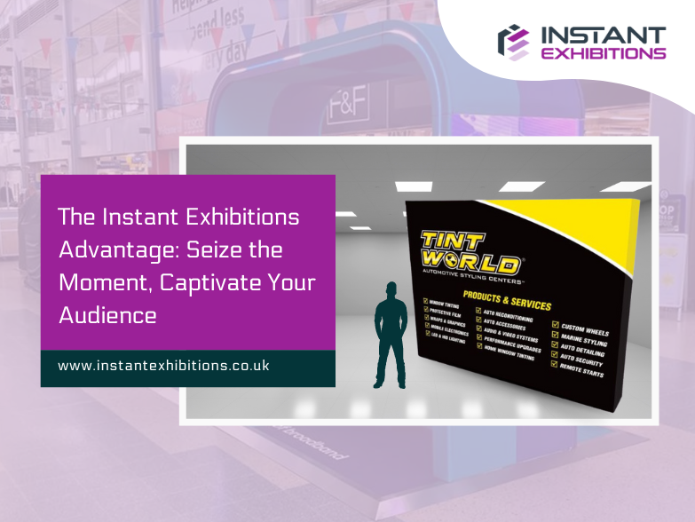 The Instant Exhibitions Advantage: Seize the Moment, Captivate Your Audience