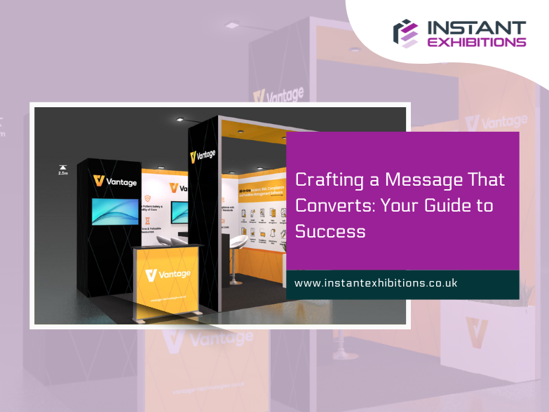 Crafting a Message That Converts: Your Guide to Success